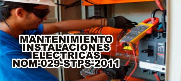 curso de mantenimiento en instalaciones electricas NOM 029 stps